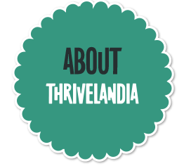 Learn about Thrivelandia